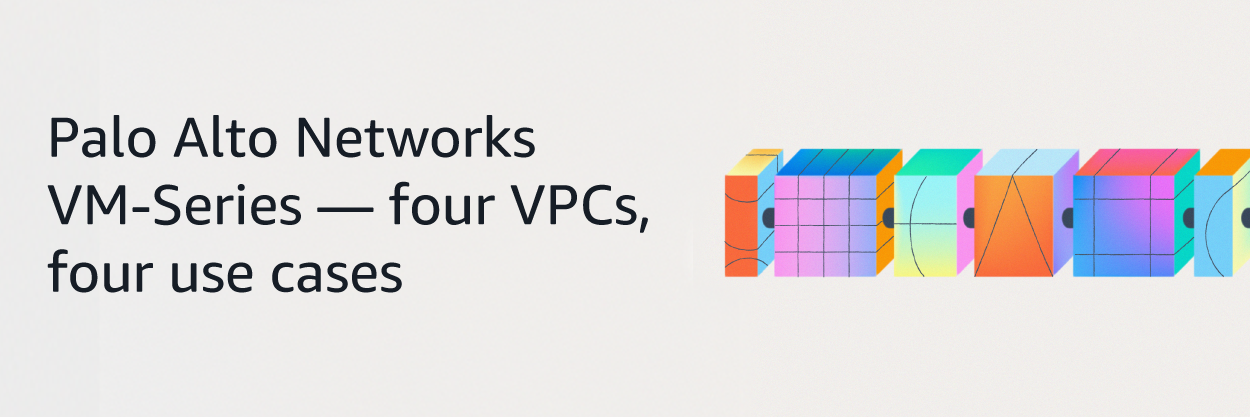 Palo Alto Networks VM-Series — four VPCs, four use cases